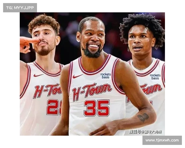火箭队首发阵容或大变阵 杜兰特申京或担任新角色主导进攻
